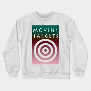 Halloween Moving Targets - Happy Halloween Day Crewneck Sweatshirt